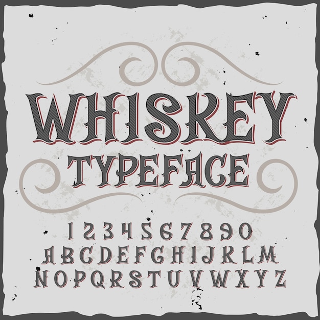 Whiskey alphabet with vintage style ornate digits and letters