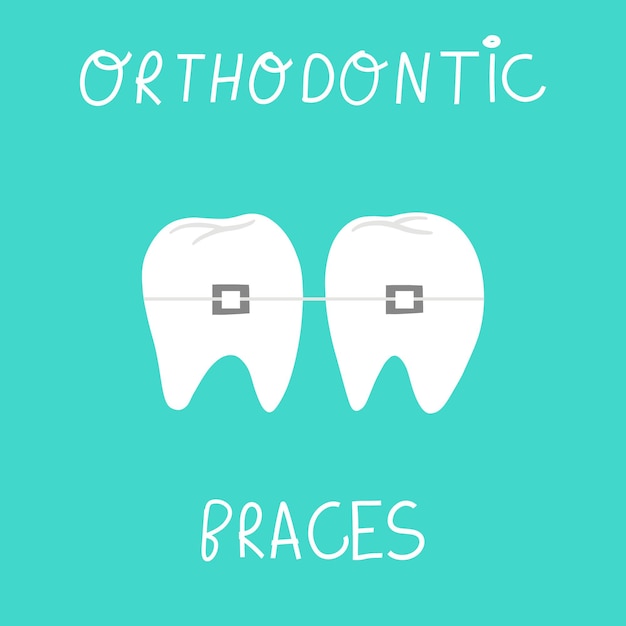 White teeth in bracesIllustration on the topic of orthodontic dental treatmentCute lettering