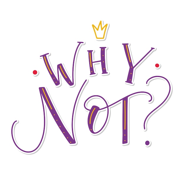 Why not question purple lettering with doodle crown