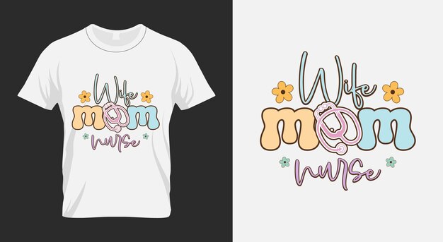 Wife mom nurse Retro Sublimation Design