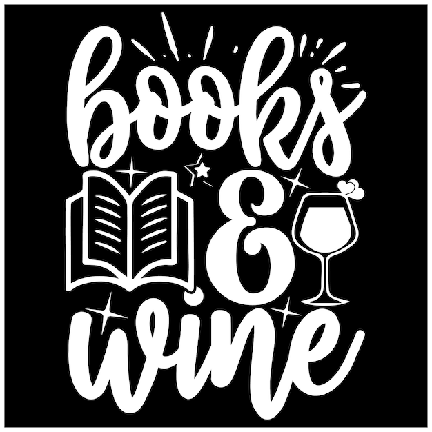 Wine And Book Quotes Design