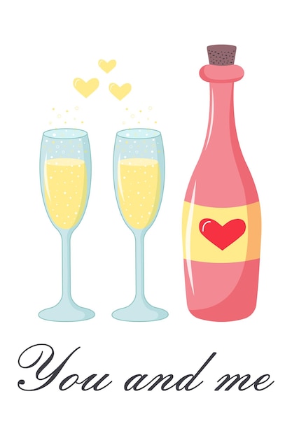 Wine bottle with heart label and two glasses of champagne with sparkling bubbles You and me quote