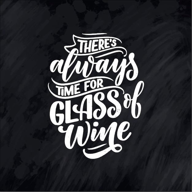 Wine lettering composition in modern style. Alcohol beverage bar drink concept.