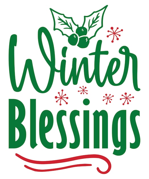 Winter Blessings typography handwritten letters with white background for print and web use