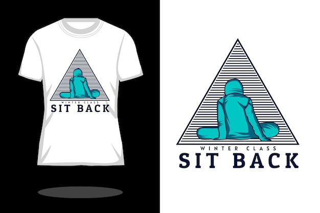 Winter class sit back retro t shirt design