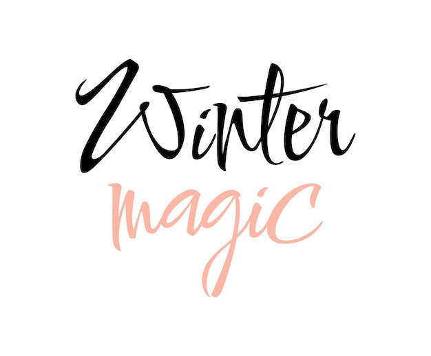 Winter magic. Vector ink lettering. Modern calligraphy style.