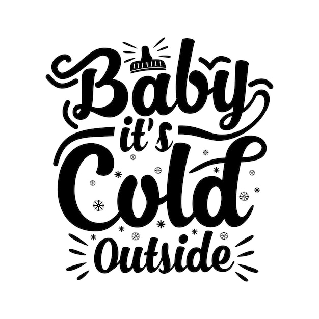 Winter quotes design lettering vector