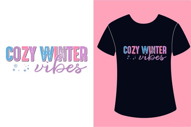 Vector winter quotes typography t shirt design cozy winter vibes svg design