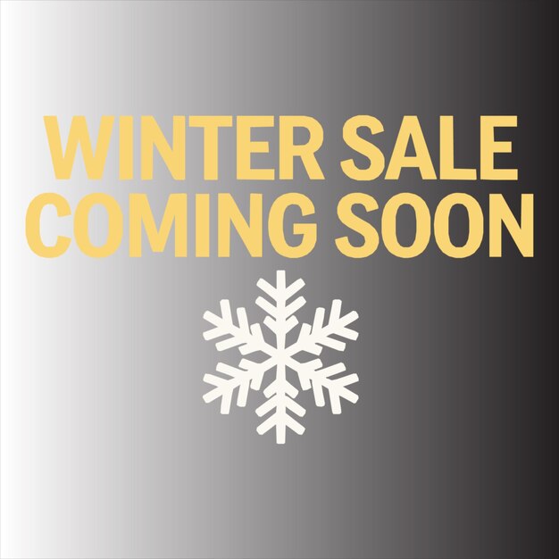 Vector a winter sale poster with snowflakes coming soon