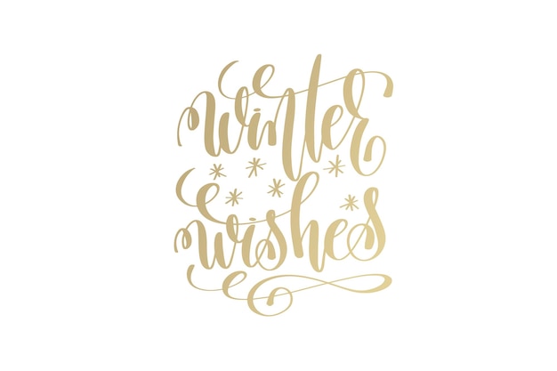 winter wishes golden hand lettering winter holidays celebration quote design, calligraphy vector illustration