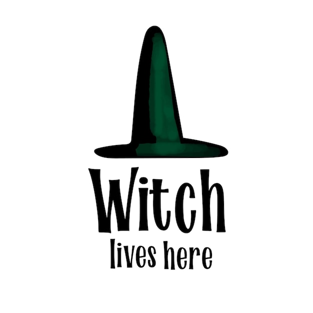 Witch hat illustration with text Witch lives here isolated on white background