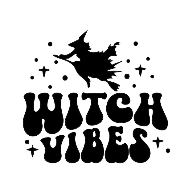 Vector witch vibes tshirt design retro halloween witch typography tshirt design funny halloween quote