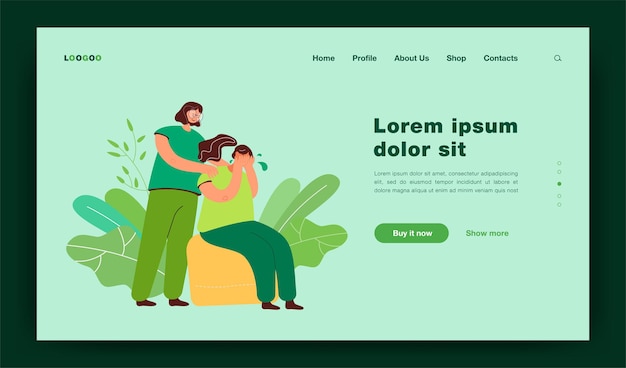 Woman comforting crying friend and touching her shoulders landing page template