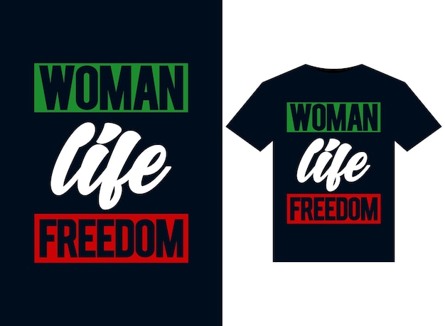 Woman Life Freedom illustrations for print-ready T-Shirts design