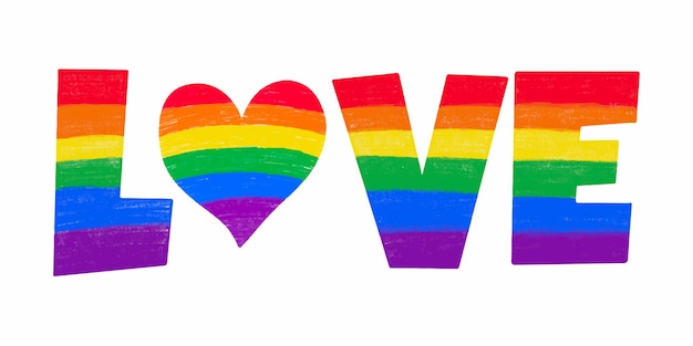 Word LOVE colored in rainbow LGBTQ gay pride flag colors with heart shape. Vector lettering for LGBT History Month pencil crayon textured isolated. Love is love concept.