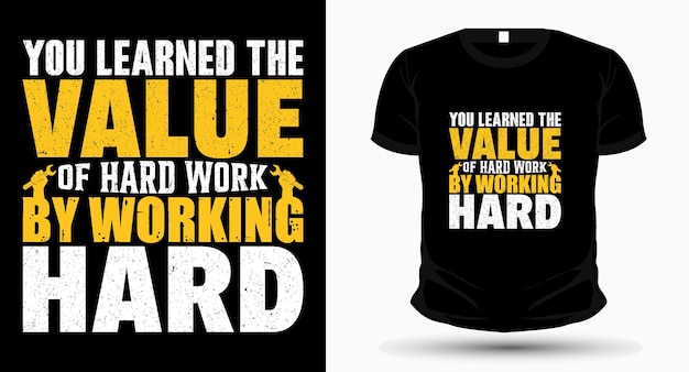 Working Hard Labour Day Typography Tshirt design