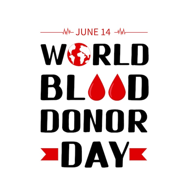 World Blood Donor Day lettering isolated on white background Blood donation concept Medical typography poster Easy to edit vector template for banner flyer sticker etc