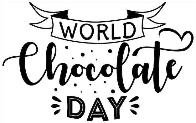 Vector world chocolate day hand lettering illustration isolated on white