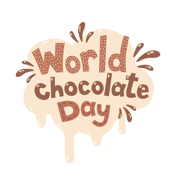 World chocolate day Vector text Hand drawn lettering