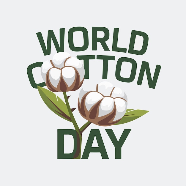 Vector world cotton day vector art background illustration design