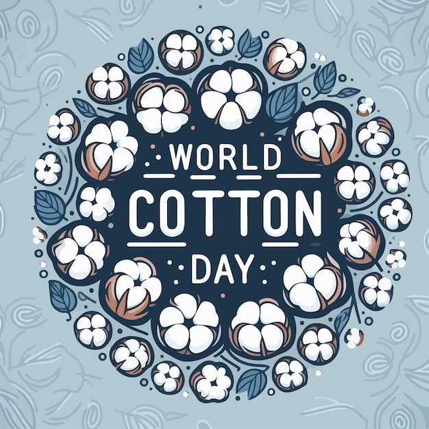 world cotton day vector art background illustration design