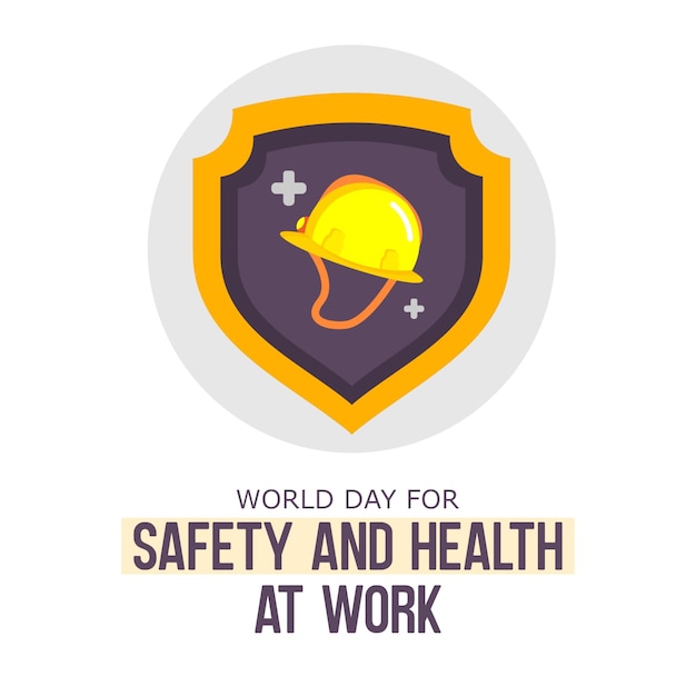 World Day for Safety and Health at Work celebration background with safety helmet and shield icon