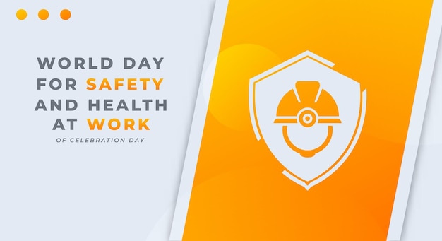 Vector world day for safety and health at work celebration vector design for background poster banner ads