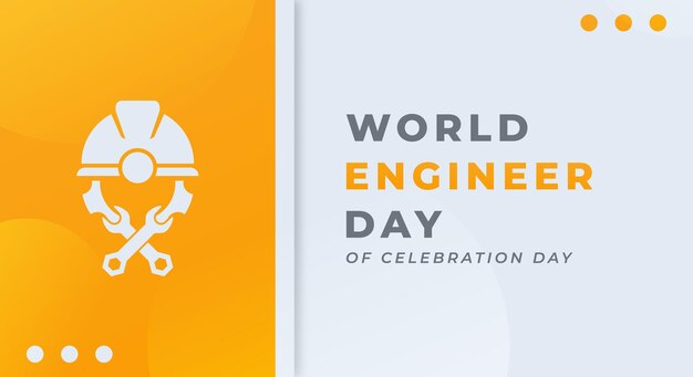 Vector world engineers day celebration vector design illustration for background poster banner advertising