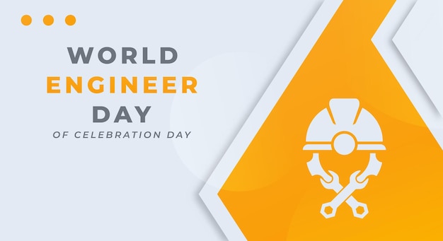 Vector world engineers day celebration vector design illustration for background poster banner advertising