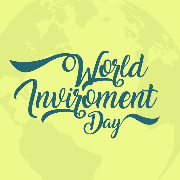 World Environment Day hand drawn lettering design vector royalty free stock illustration for poster.