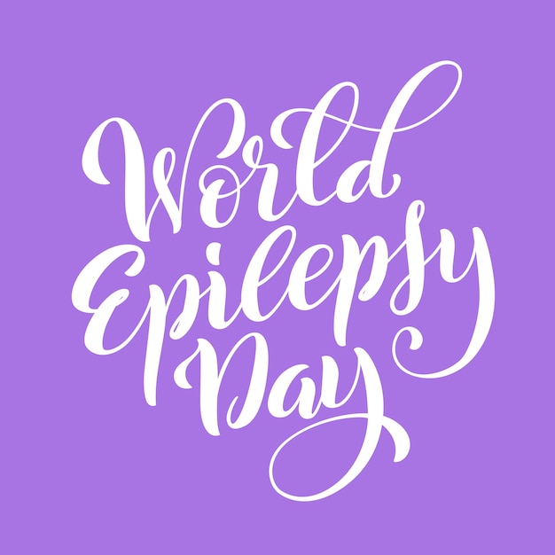 World Epilepsy day in March.