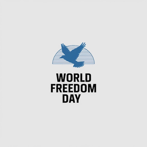 WORLD FREEDOM DAY