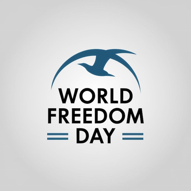 WORLD FREEDOM DAY