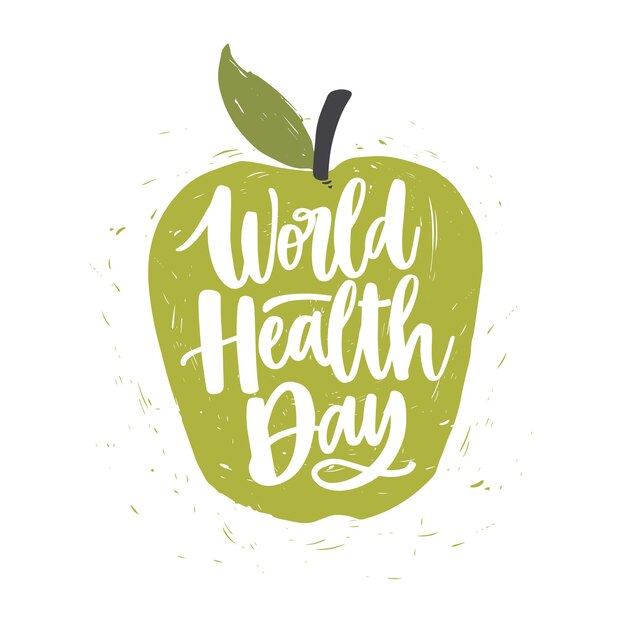 Vector world health day lettering handwritten with calligraphic font on green hand drawn apple isolated on white background. fresh fruit with elegant inscription. bright colored vector illustration..