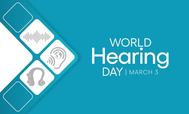 World Hearing Day is a campaign held each year on March 3rd