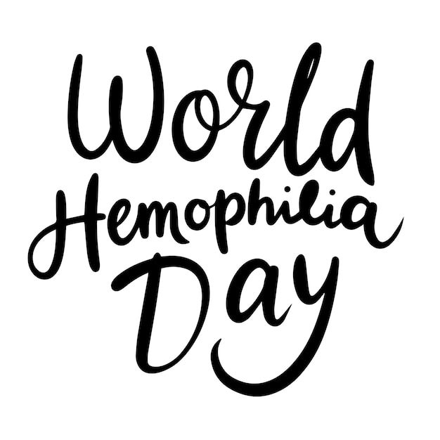 World Hemophilia Day text banner Handwriting inscription World Hemophilia Day Day black color