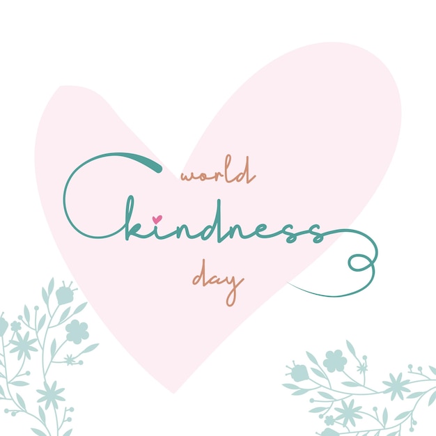 Vector world kindness day november 13 with simple typography greeting card post