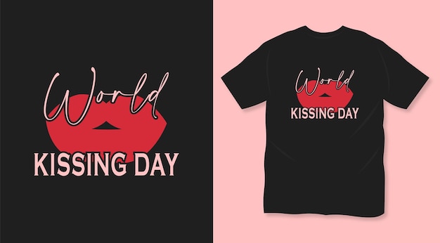 World kissing day t shirt design