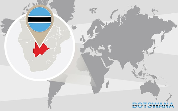 World map with magnified Botswana. Botswana flag and map.