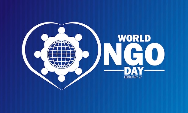 World NGO Day February 27 Holiday concept Template for background banner card poster with text