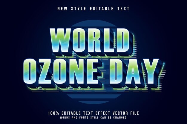 Vector world ozone day editable text effect 3 dimension emboss modern neon style