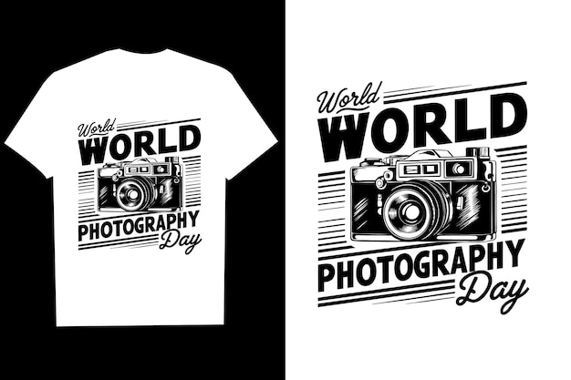 Vector world photography day typography tshirt design