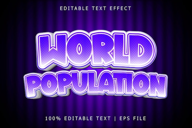 World Population Editable Text Effect 3 Dimension Emboss Modern Style