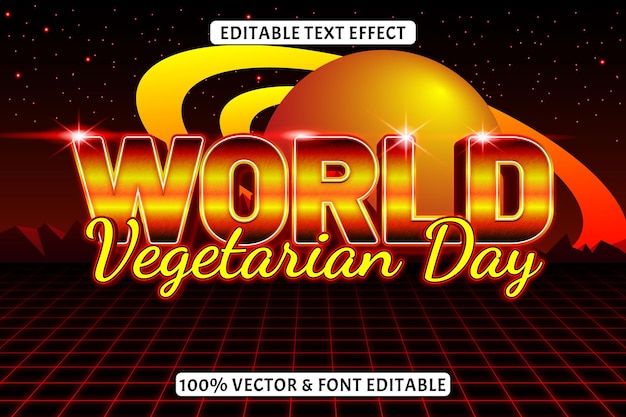 World vegetarian day editable text effect retro style