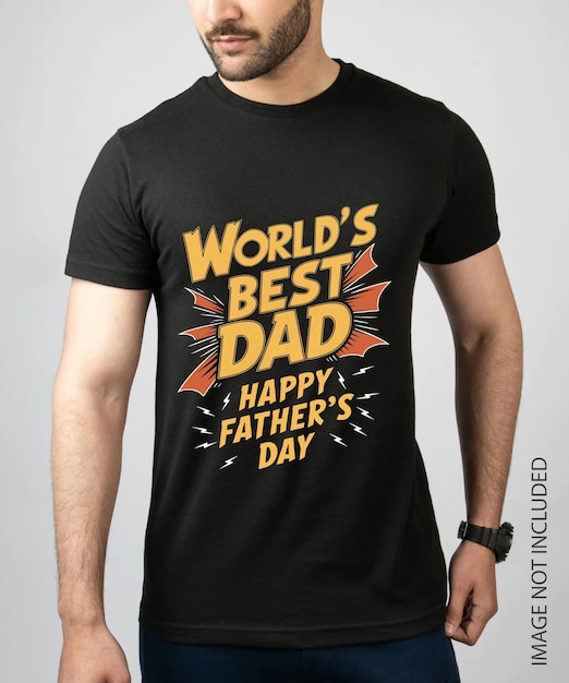 Worlds Best Dad Happy Fathers day t shirt Design