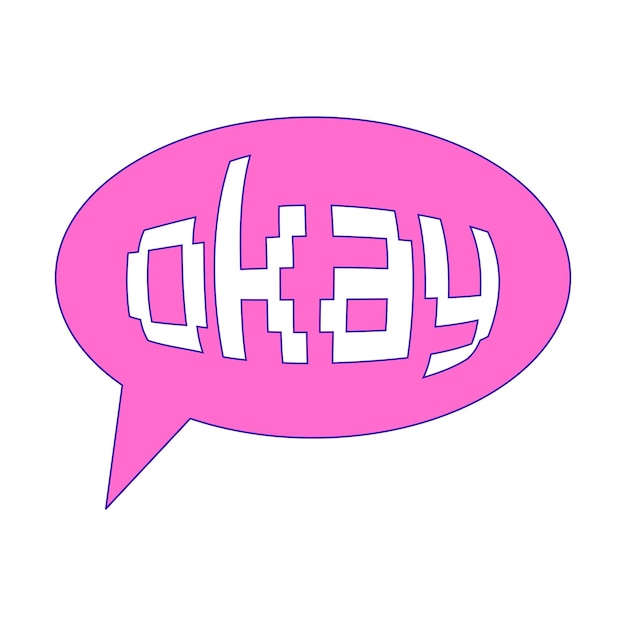 Y2k sticker in the shape of a speech bubble with pixel word Okay on a pink background Text graphic element in bright acid colors Nostalgia for the 2000s Simple vector illustration isolated on white