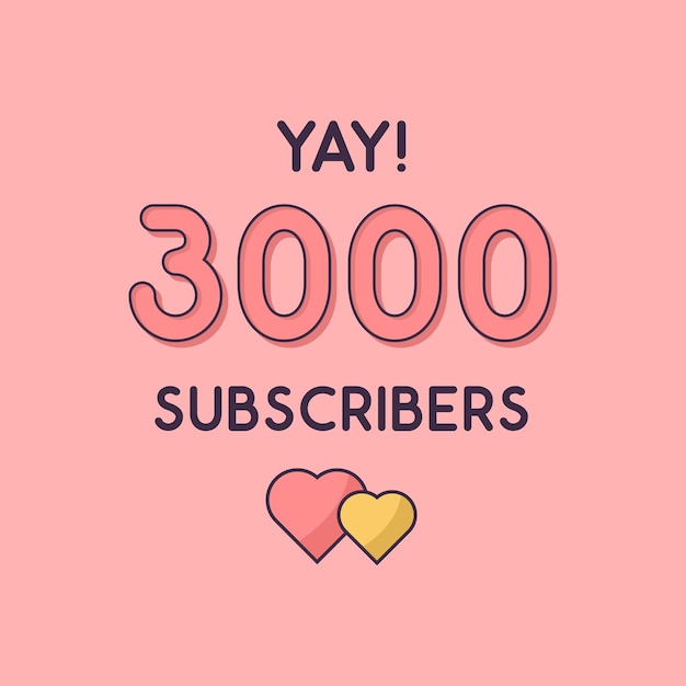 Yay 3000 Subscribers celebration Greeting card for 3k social Subscribers