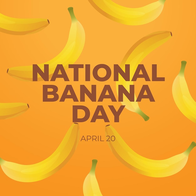 A yellow banana day poster with a bunch of bananas on it.