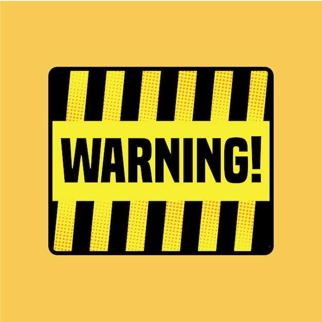 Yellow warning caution sign text space area message box sticker label object goods commodity