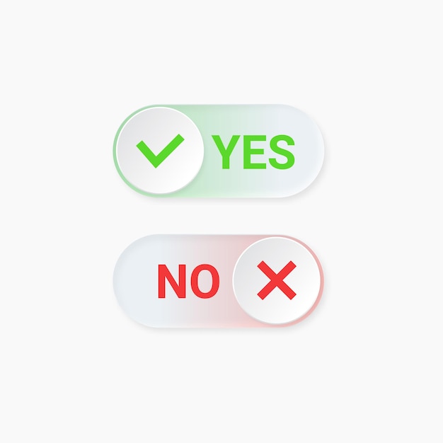 Yes green checkmark and no red cross switch button